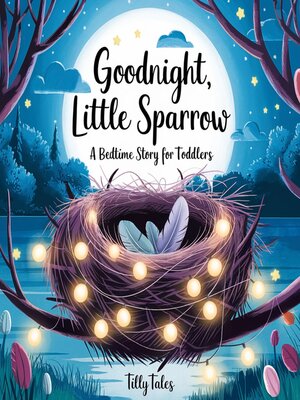 cover image of Goodnight, Little Sparrow